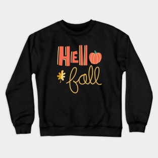 Hello, Fall Crewneck Sweatshirt